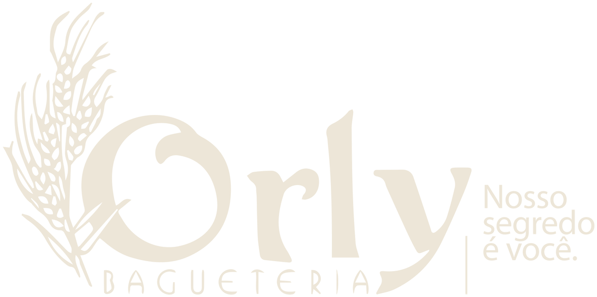 Orly Bagueteria — Nosso segredo é você